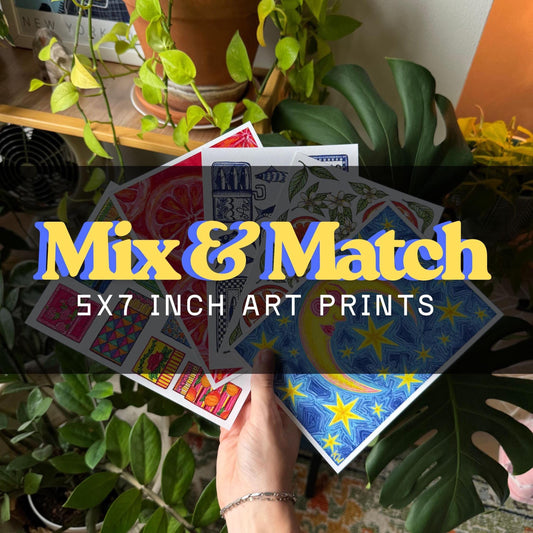 Mix & Match 5x7 Art Prints