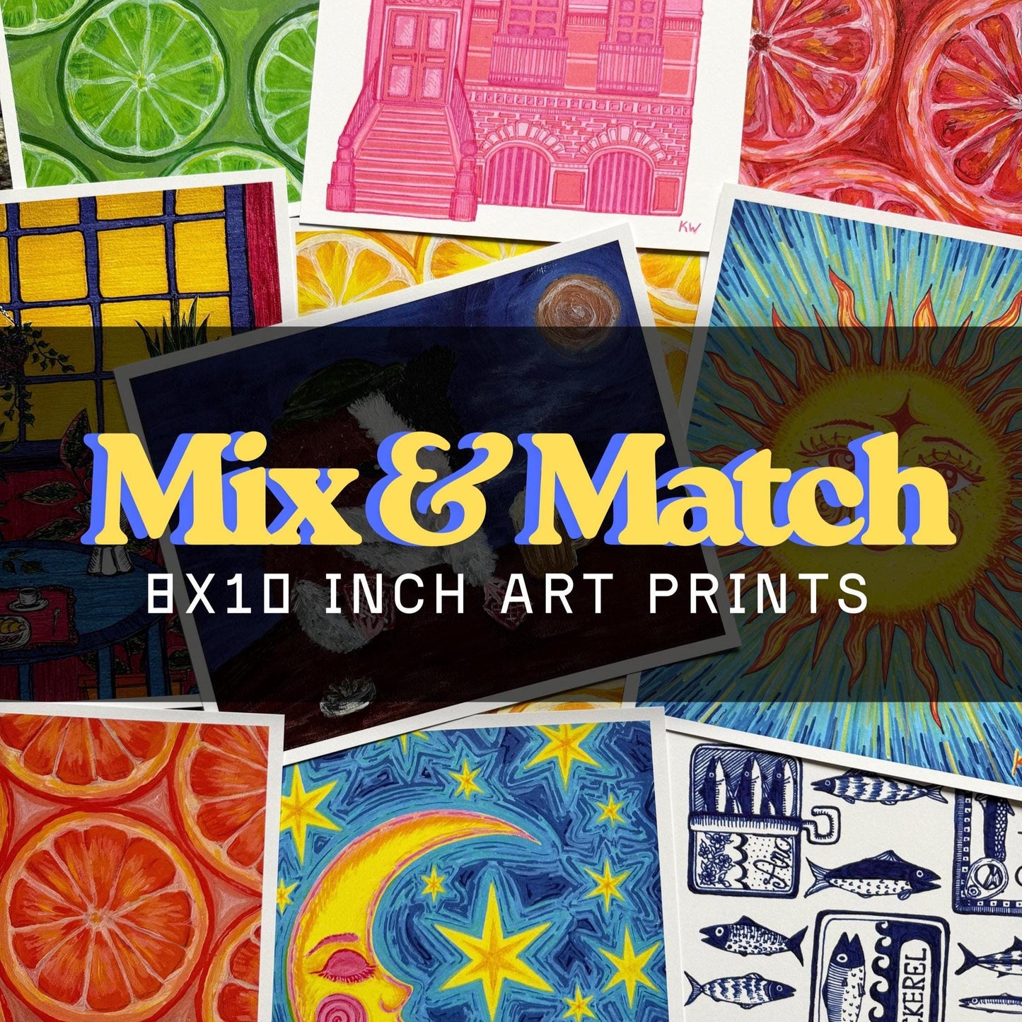 Mix & Match 8x10 Art Prints