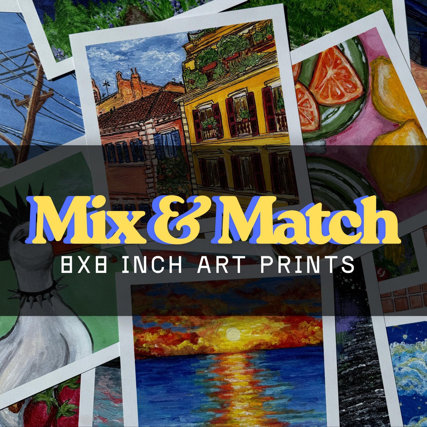 Mix & Match 8x8 Art Prints